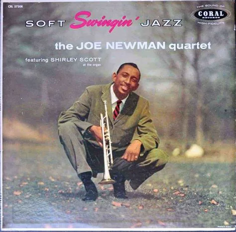 The Joe Newman Quartet, Featuring Shirley Scott – Soft Swingin' Jazz 1 The Joe Newman Quartet, Featuring Shirley Scott – Soft Swingin' Jazz