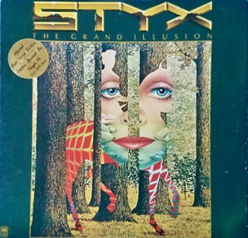 The Grand Illusion - Album by Styx