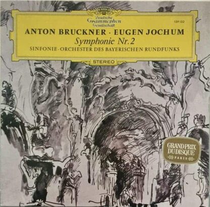 Anton Bruckner ‎– Symphonie Nr.2, - Eugen Jochum, Sinfonie-Orchester Des Bayrischen Rundfunks